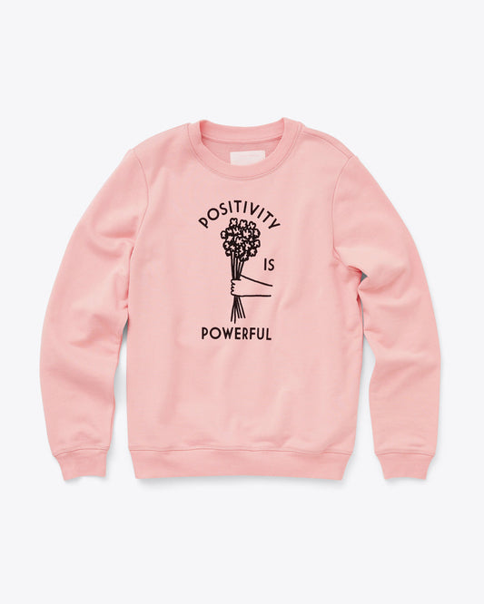 Positivity Is Powerful Sweatshirt